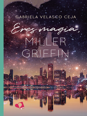 cover image of Eres magia, Miller Griffin